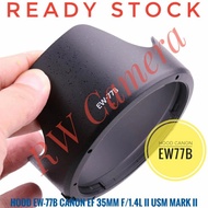 Lens Hood EW77B Canon EF 35mm 35 MM F1.4 L II USM EW-77B Mark 2