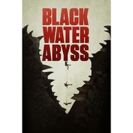 [MOVIE] Black Water Abyss