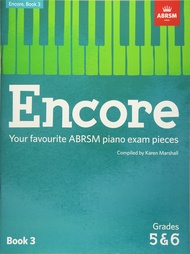 Encore: Book 3, Grades 5 & 6: Your favourite ABRSM piano exam pieces (ABRSM Exam Pieces) Encore: Boo