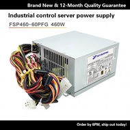 FSP FSP FSP460-60PFG/60GLC Linghua/Yanhua Industrial Control Power Supply FSP460-70PFL