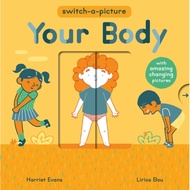 Switch-a-Picture: Your Body (Harriet Evans) Evans)/Harriet Evans [Lizhu Foreign Language Bookstore]
