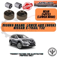 NISSAN X-TRAIL T32 REAR LOWER ARM (BUSH) (4PCS) -BRAND 100% MISUKO