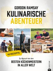 Gordon Ramsay: Kulinarische Abenteuer Gordon Ramsay