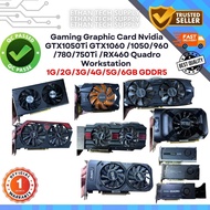 🇲🇾【Gaming】Graphic Card AMD/ Nvidia GTX1050Ti / GTX1060 /1050/960/750/780/750Ti /RX460 Quadro Worksta