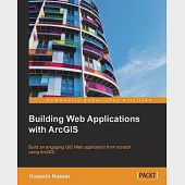 Building Web Applications With Arcgis