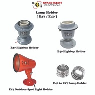 E27 / E40 HIGHBAY LIGHT BULB HOLDER WITH BASE HIGHBAY LAMP HOLDER E27 LED BULB E40 LED BULB