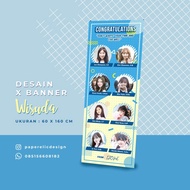 banner wisuda desain xbanner banner sidang hadiah wisuda - 4-5 orang dsain+ctk+tiang