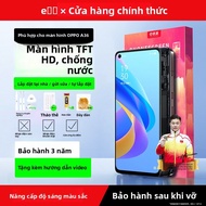 EXIUPAI | Bộ Màn Hình Cho OPPO A96 A35 A95 A97 A52 A58 A11X A79 A36 A57 A93S A55 A73 A56