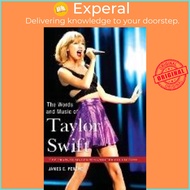 The Words and Music of Taylor Swift by James E. Perone (US edition, hardcover)