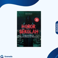 Gramedia Medan - School Horror: 13 Most Horror Ghost Stories in School