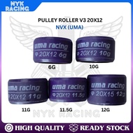 [UMA RACING] PULLEY ROLLER  NVX (20X12)- 6G/ 10G/ 11G/ 11.5G/ 12G