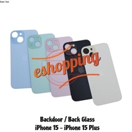 Back Cover Backdoor Backcover Back Glass iphone 15 - iP 15 Plus