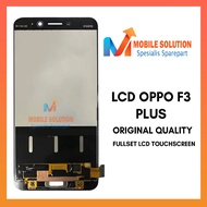 Grosir LCD Oppo F3 Plus ORIGINAL 100%  Fullset Touchscreen Garansi 1 Bulan + Packing / Bubbel