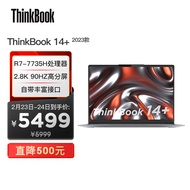 联想ThinkBook 14+ 2023款 AMD锐龙标压笔记本电脑  14英寸标压轻薄本R7-7735H 16G 512G SSD 2.8K 90Hz