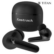 Titan Fastrack FPods FX100 40Hrs Playtime Truly Wireless Black Ear Buds 13 mm Deep Bass Drivers Quad