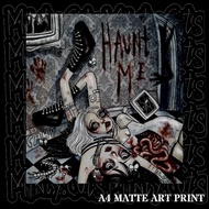 Haunt Me 300g matte art print