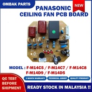 F-M14C5/F-M14C7/F-M14C8 / F-M14D9 / F-M14D5 PANASONIC Ceiling Fan Pcb Board for Bayu Fan BOARD KIPAS