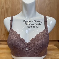Big size bra with underwire, thin foam from Thailand 831 cup b breast lift to prevent sagging size 3