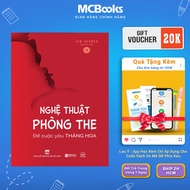 Sách - Nghệ Thuật Phòng The  Để Cuộc Yêu Thăng Hoa - MCBOOKS