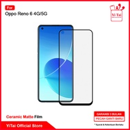 YITAI - Ceramic Matte Anti Glare Oppo Reno 2 2F 2Z 4 4F 5 5F 6 4G 5G