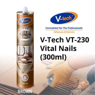 VT-230 Vital Nails Sealant - Silicone wood/ tile  Wainscoting, X Bond, Max Bond, bonding mirror / silicon kayu (300ML)