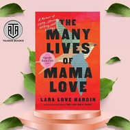 The Many Lives of Mama Love (Oprah's Book Club): A Memoir of Lying, Stealing, Writing, and Healing (