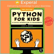 Python for Kids, 2nd Edition by Jason R. Briggs (US edition, paperback)