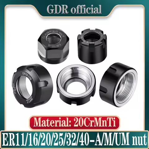 ER8 ER11 ER16 ER20 ER25 ER32 ER40 NUT A M UM ER Nut ER11 Nut ER nut for ER collet and tool holde bra
