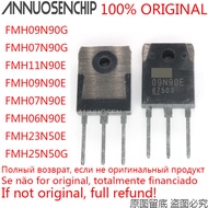 10PCS FMH09N90G FMH07N90G 11N90E FMH11N90E FMH09N90E FMH07N90E FMH06N90E 06N90E FMH23N50E FMH25N50G 