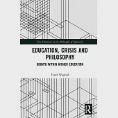 Education, Crisis and Philosophy: Ubuntu Within Higher Education