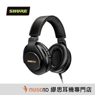 【繆思耳機】SHURE 舒爾 SRH840A 新版 錄音室 監聽 動圈 封閉式 耳罩 耳機 公司貨 預購