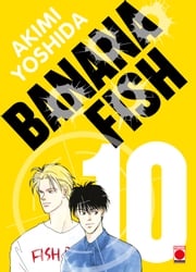 Banana Fish Perfect Edition T10 Akimi Yoshida