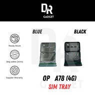 SIM TRAY For OP A71 / A76 / A36 / A77 / A77 (5G) / A78 (4G/5G) / A79 (5G)