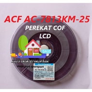 Acf Glue AC-7813KM-25 COF Adhesive Glue To Glass LCD TV LED MONITOR HP
