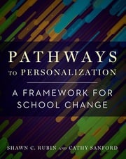 Pathways to Personalization Shawn C. Rubin