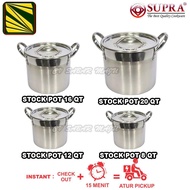 Supra Panci Stock Pot Stainless Steel Steamer/ 8, 12, 16, 20 Qt