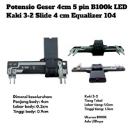 potensio geser 4cm 5 pin b100k led kaki 3-2 slide 4 cm equalizer 104 - tanpa bubble