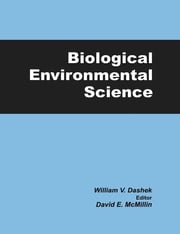Biological Environmental Science William V Dashek