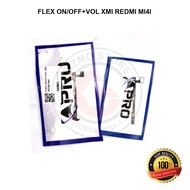 FLEX ON/OFF+VOL XMI REDMI MI4I