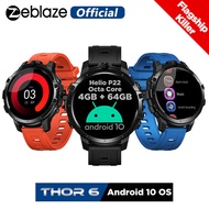 New Flagship Killer Zeblaze THOR 6 Octa Core 4GB+64GB Android10 OS 4G Global Bands Smart Watch Andro