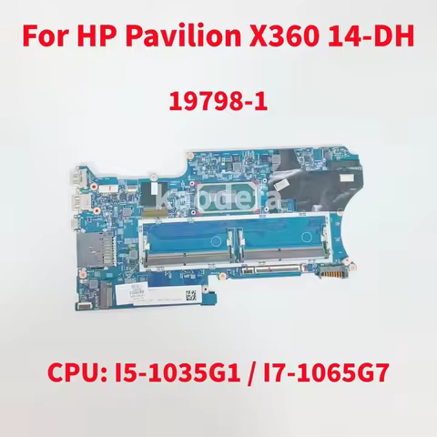 19798-1 Mainboard For HP Pavilion X360 14-DH Laptop Motherboard CPU: I5-1035G1 I7-1065G7 DDR4 L87922
