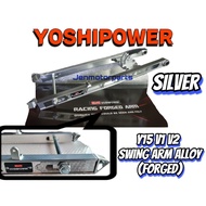Y15 V1 V2  SWING ARM ALLOY ARM SILVER YOSHIPOWER ARM CNC FORGED RACING ARM ALLOY