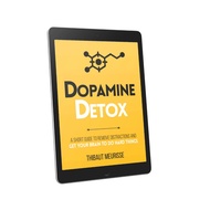 Dopamine Detox [Pdf][53 Pages][057]