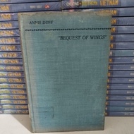 Original Book - Bequest of Wings A Family's Pleasures With Books - Anis Duff