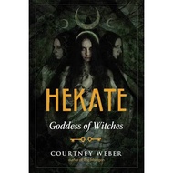 Hekate: Goddess of Witches by Courtney Weber | greek novel