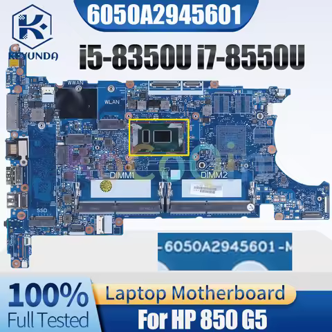 6050A2945601 For HP 850 G5 Notebook Mainboard i5-8350U i7-8550U L15516-601 L15522-601 L15517-601 Lap