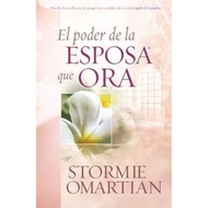 PODER DE LA ESPOSA QUE ORA, EL by Omartian, Stormie (US edition, paperback)