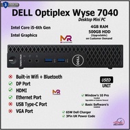 DELL OPTIPLEX Wyse 7040 - Intel core i5-6th Gen  | 4GB RAM - 500GB HDD | Mini Pc