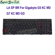 PT-BR ES Latin Spanish Brazilian Keyboard Backlight For Gigabyte G5 G7 KC MD GD G7KC G5KC G5GD GEMD 