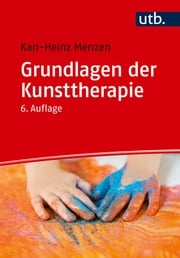 Grundlagen der Kunsttherapie Karl-Heinz Menzen